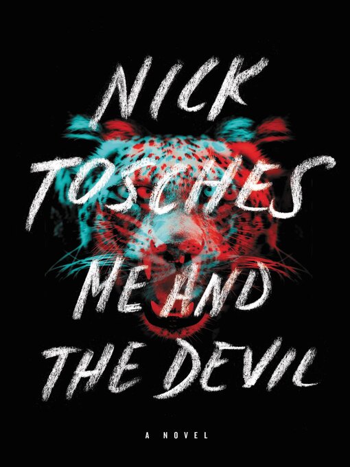 Title details for Me and the Devil by Nick Tosches - Available